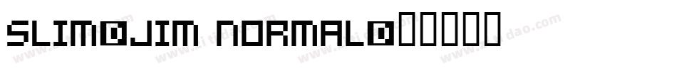 Slim-Jim Normal字体转换